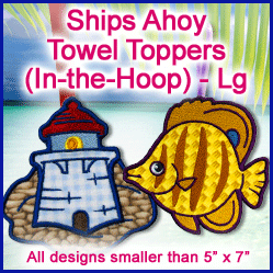 A Ships Ahoy Towel Toppers (In-the-Hoop) Design Pack
