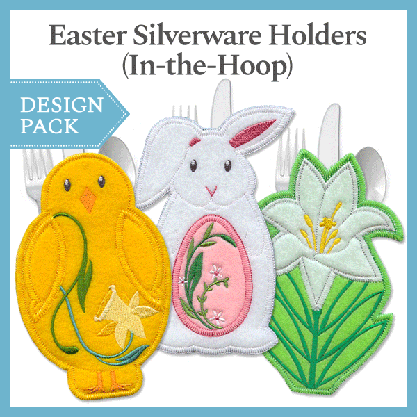 A Easter Silverware Holders (In-the-Hoop) Design Pack