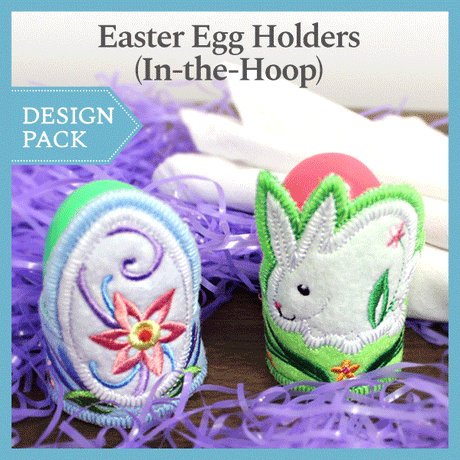 A Easter Egg Holders (In-the-Hoop) Design Pack