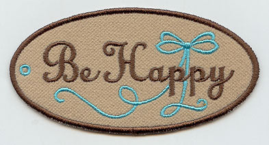 Be Happy Gift Tag (In-the-Hoop)