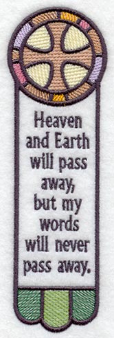 Heaven And Earth Will Pass Away Bookmark (In-the-Hoop)