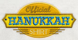 Official Hanukkah Shirt (Applique)