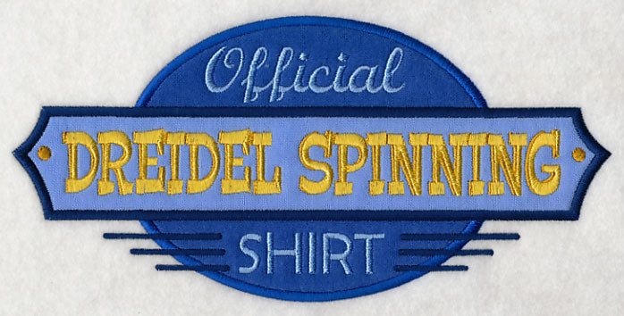 Official Dreidel Spinning Shirt (Applique)