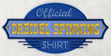 Official Dreidel Spinning Shirt (Applique)
