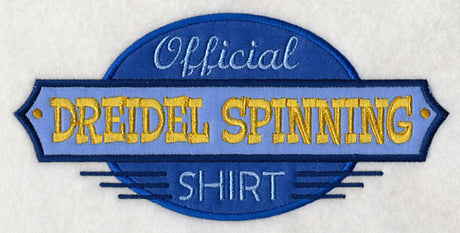 Official Dreidel Spinning Shirt (Applique)
