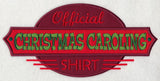 Official Christmas Caroling Shirt (Applique)