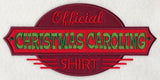 Official Christmas Caroling Shirt (Applique)