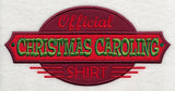 Official Christmas Caroling Shirt (Applique)
