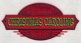Official Christmas Caroling Shirt (Applique)