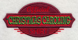 Official Christmas Caroling Shirt (Applique)