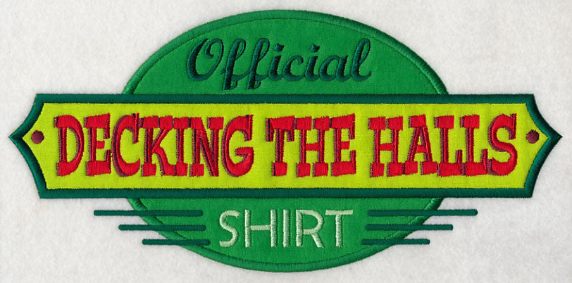Official Decking the Halls Shirt (Applique)