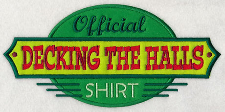 Official Decking the Halls Shirt (Applique)