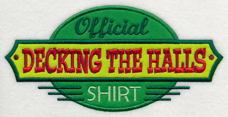 Official Decking the Halls Shirt (Applique)