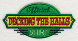 Official Decking the Halls Shirt (Applique)